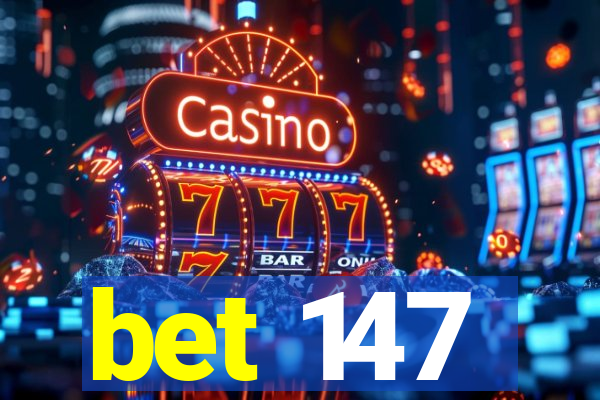 bet 147